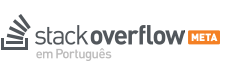 Stack Overflow em Português Meta